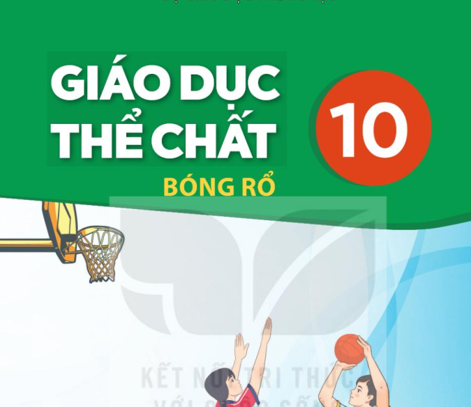 Sách Giáo Khoa Giáo Dục Thể Chất 10 - Bóng Rổ - PDF Miễn phí